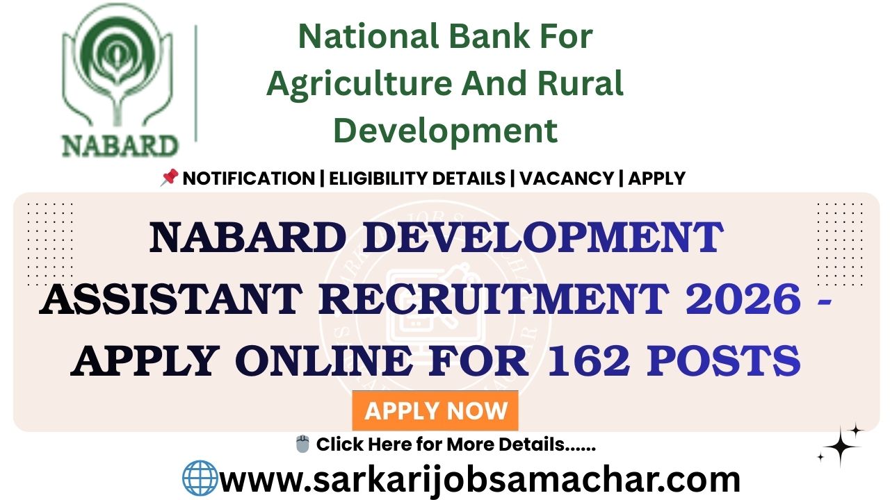 NABARD Development Assistant Recruitment 2026 - Apply Online for 162 Posts